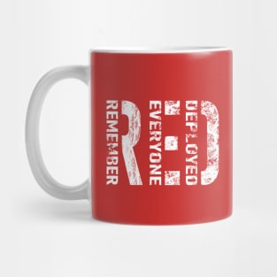 Remember Everyone Deployed Mug